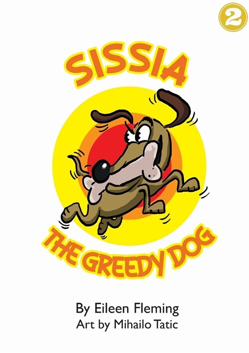 Sissia The Greedy Dog (Paperback)