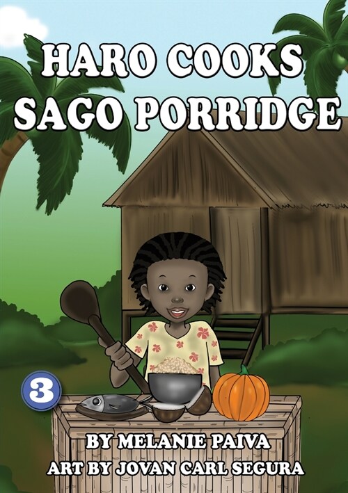 Haro Cooks Sago Porridge (Paperback)