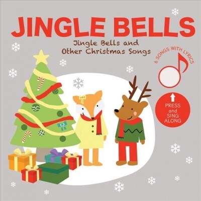 Jingle Bells and Other Christmas Songs: Press and Sing Along! (Board Books)