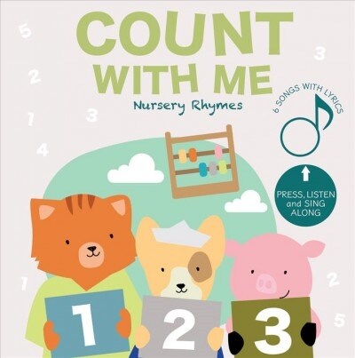 Count with Me Nursery Rhymes: Press and Sing Along! (Board Books)