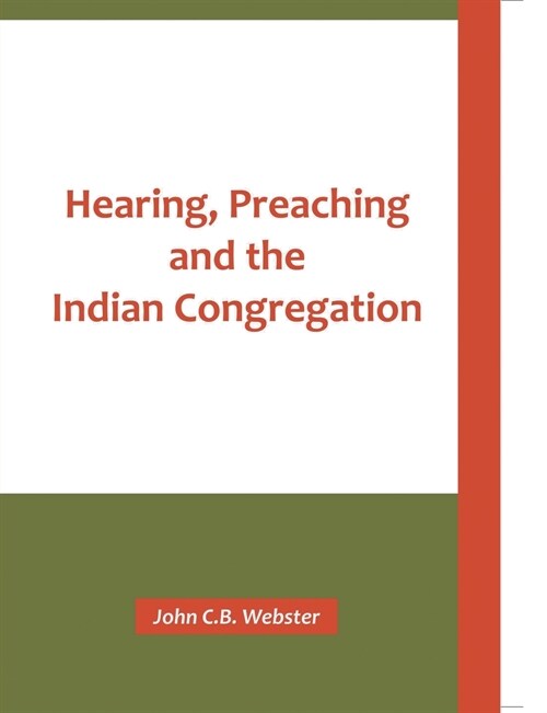 Hearing, Preaching and the Indian Congregation (Paperback)