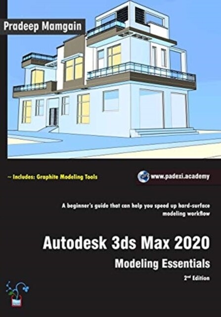 Autodesk 3ds Max 2020: Modeling Essentials, 2nd Edition (Paperback)