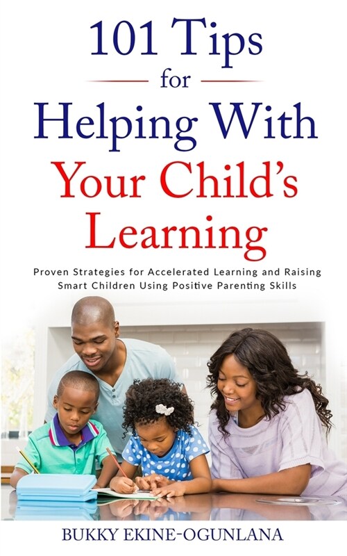 101 Tips For Helping Your Childs Learning (Paperback)