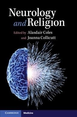 Neurology and Religion (Hardcover)