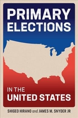 Primary Elections in the United States (Paperback)