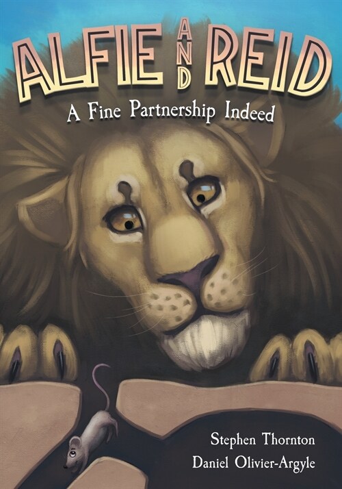 Alfie and Reid: A Fine Partnership Indeed (Paperback)