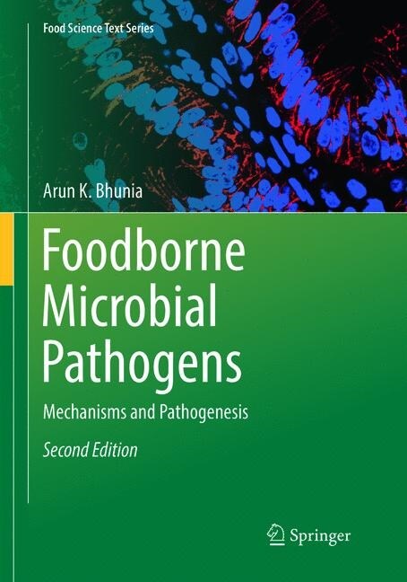 Foodborne Microbial Pathogens: Mechanisms and Pathogenesis (Paperback, 2, Softcover Repri)