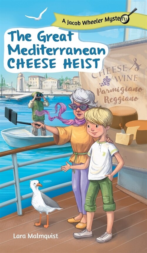 The Great Mediterranean Cheese Heist (Hardcover)