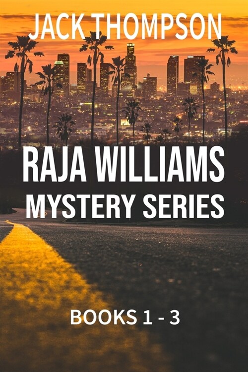 Raja Williams Mystery Series: Books 1-3 (Paperback)