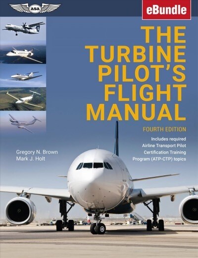 The Turbine Pilots Flight Manual: Ebundle (Paperback, 4)