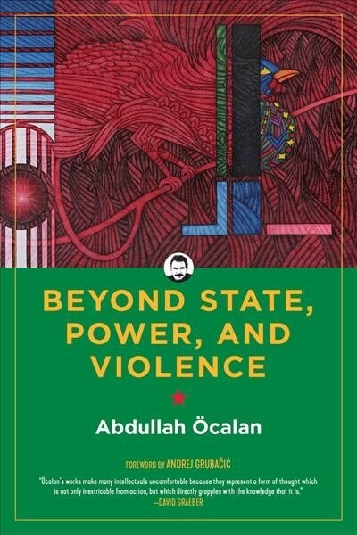 Beyond State, Power, and Violence (Paperback)