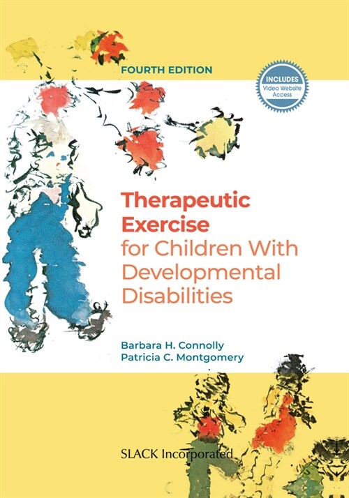 Therapeutic Exercise for Children with Developmental Disabilities (Hardcover)