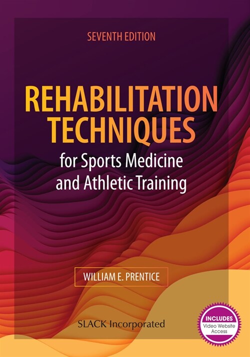 Rehabilitation Techniques for Sports Medicine and Athletic Training (Hardcover, 7)