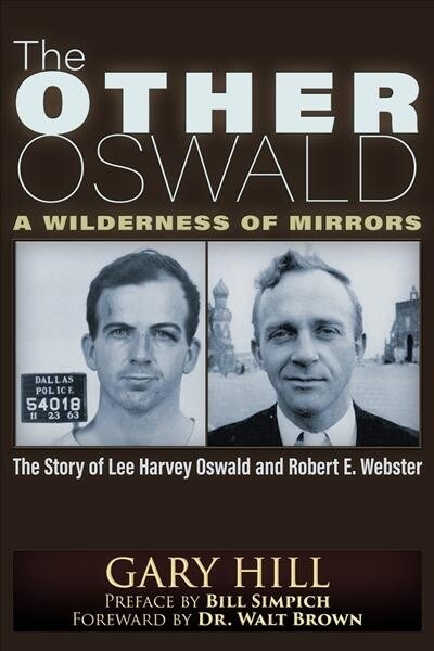 The Other Oswald: A Wilderness of Mirrors (Paperback)