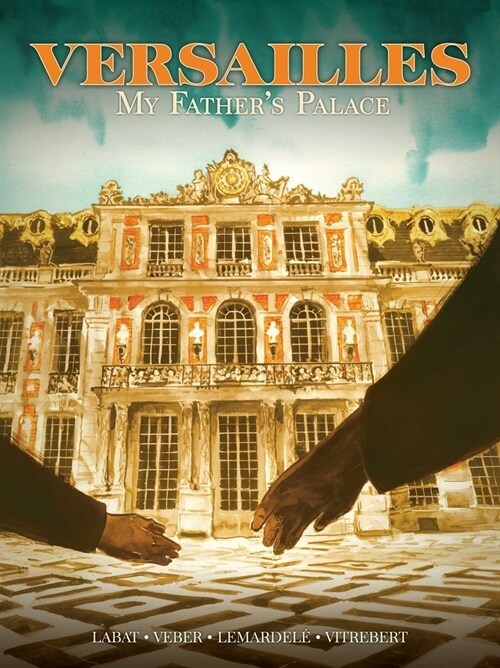Versailles: My Fathers Palace (Paperback)