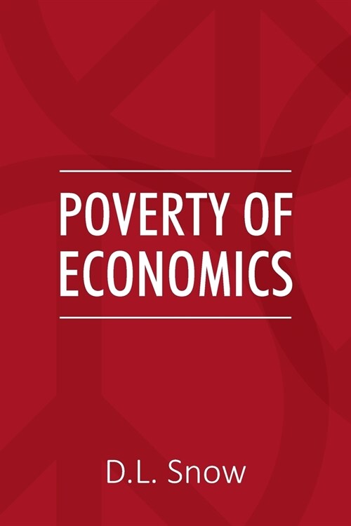 Poverty of Economics (Paperback)