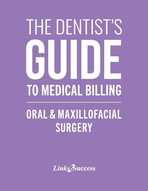 The Dentists Guide to Oral and Maxillofacial Surgery (Paperback)