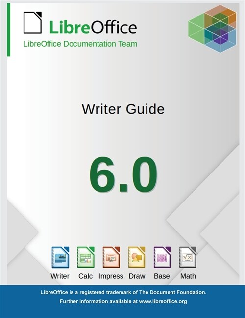 Libreoffice 6.0 Writer Guide (Paperback)