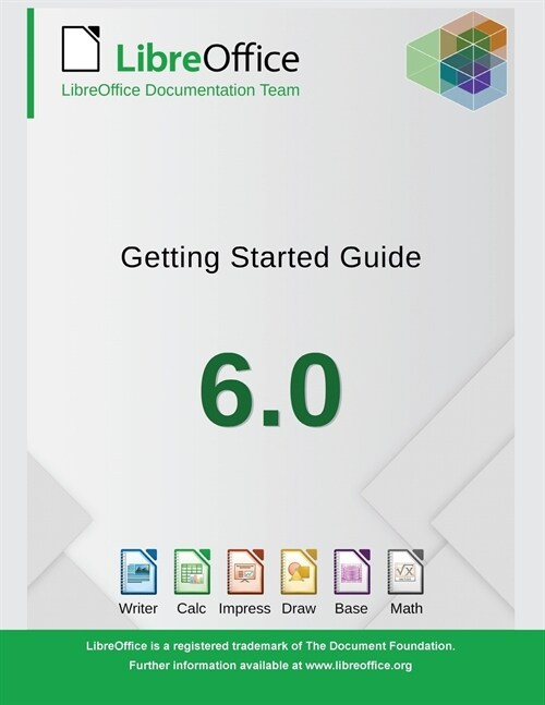 Getting Started with Libreoffice 6.0 (Paperback)