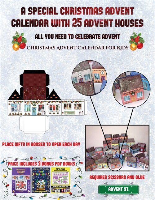 Christmas Advent Calender for Kids (A special Christmas advent calendar with 25 advent houses - All you need to celebrate advent): An alternative spec (Paperback)