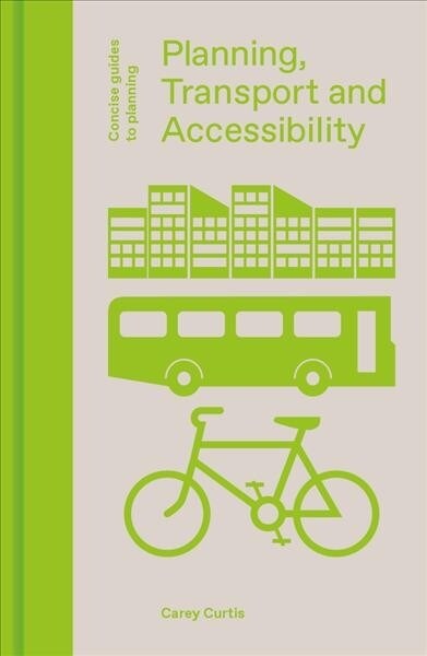 Planning, Transport and Accessibility (Hardcover)