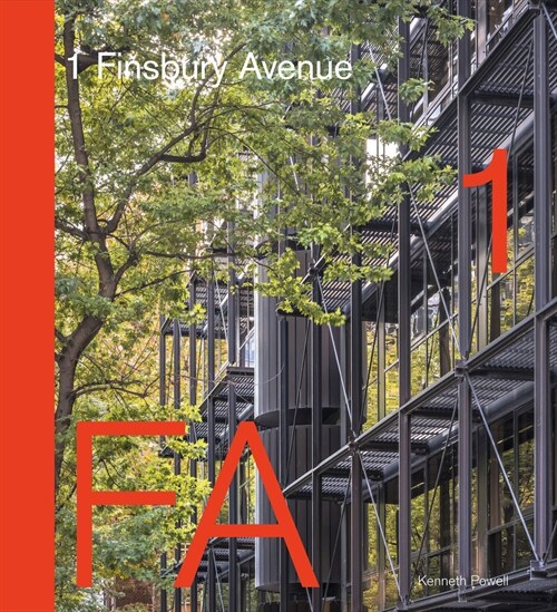 1 Finsbury Avenue : Innovative Office Architecture from Arup to AHMM (Hardcover)