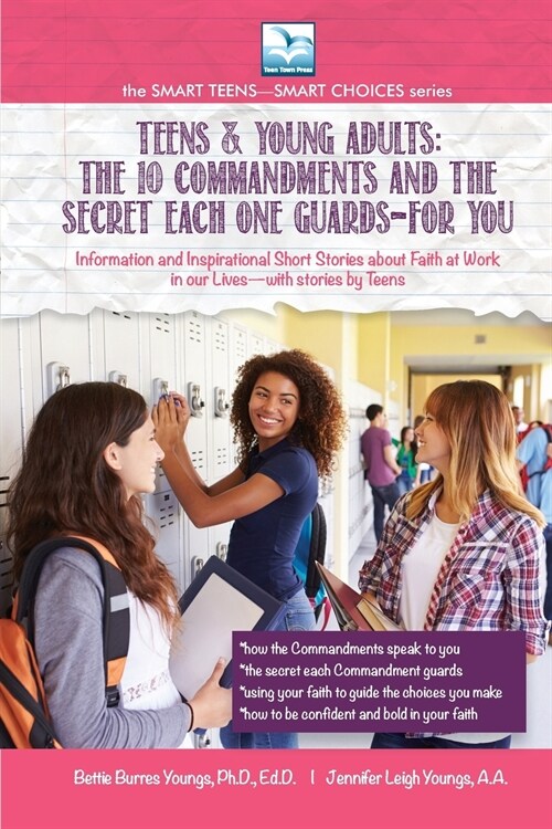 The 10 Commandments and the Secret Each One Guards--FOR YOU: For Teens and Young Adults (Paperback)