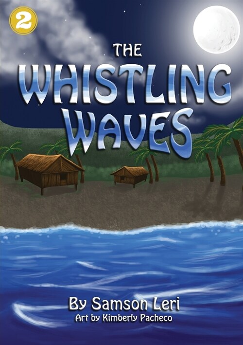 The Whistling Waves (Paperback)