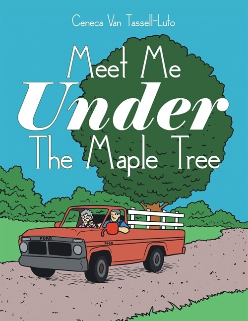 Meet Me Under the Maple Tree (Paperback)