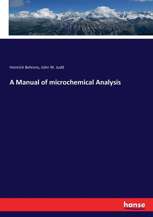 A Manual of Microchemical Analysis (Paperback)