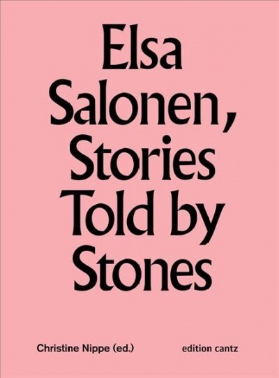 Elsa Salonen: Stories Told by Stones (Paperback)