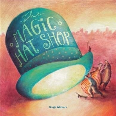 The Magic Hat Shop (Paperback)