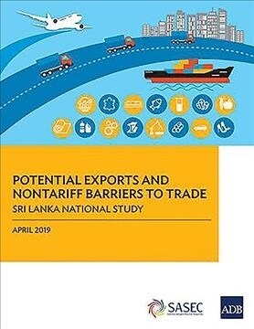 Potential Exports and Nontariff Barriers to Trade: Sri Lanka National Study (Paperback)