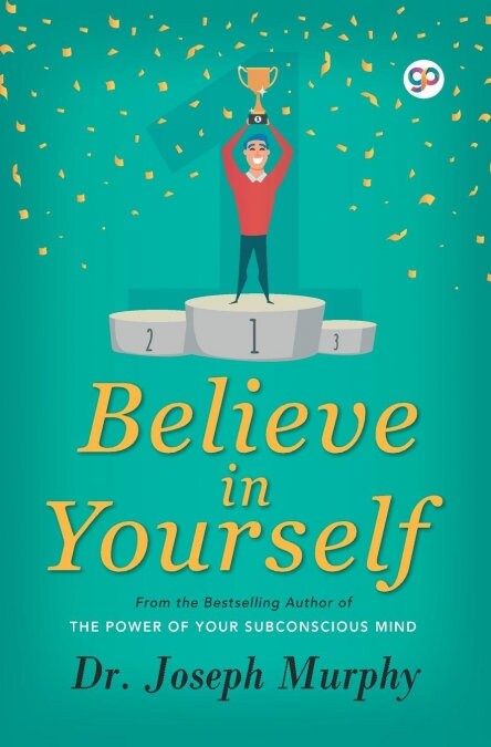 Believe in Yourself (Paperback)