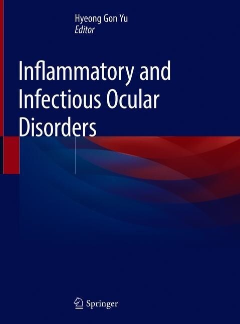 Inflammatory and Infectious Ocular Disorders (Hardcover, 2020)
