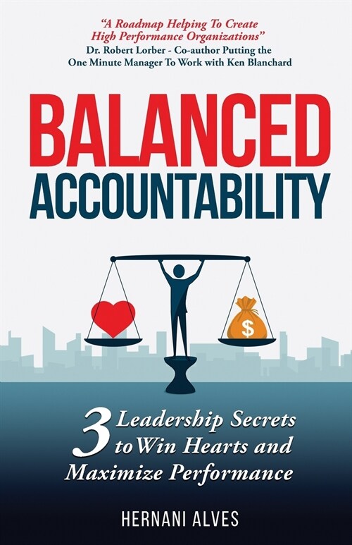 Balanced Accountability: Create a Culture of Ownership (Paperback)