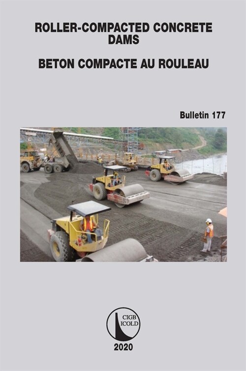 Roller-Compacted Concrete Dams (Paperback)