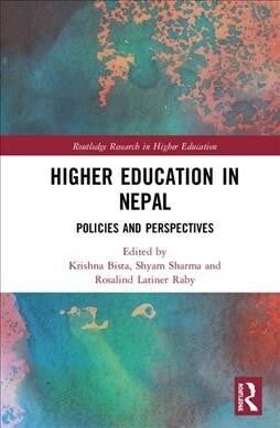 Higher Education in Nepal: Policies and Perspectives (Hardcover)