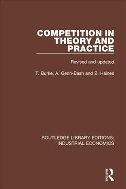 Competition in Theory and Practice (Paperback)