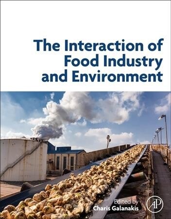 The Interaction of Food Industry and Environment (Paperback)