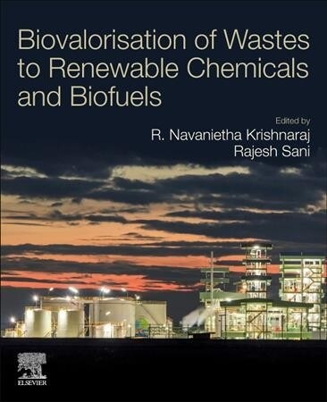 Biovalorisation of Wastes to Renewable Chemicals and Biofuels (Paperback)