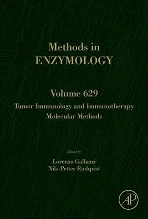 Tumor Immunology and Immunotherapy - Molecular Methods: Volume 629 (Hardcover)