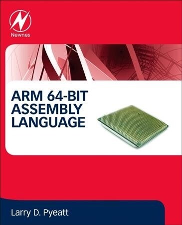 Arm 64-bit Assembly Language (Paperback)