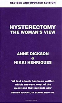 Hysterectomy : The Womans View (Paperback)