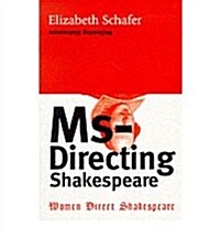 MsDirecting Shakespeare (Paperback)