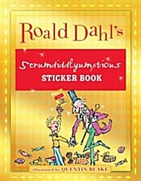 Roald Dahls Scrumdiddlyumptious Sticker Book (Paperback, CSM, STK)