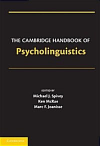 The Cambridge Handbook of Psycholinguistics (Hardcover)