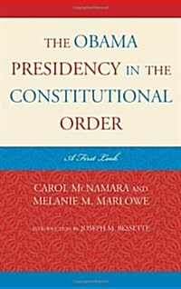 The Obama Presidency in the Constitutional Order: A First Look (Paperback)