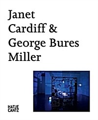 Janet Cardiff & George Bures Miller: Works from the Goetz Collection (Paperback)