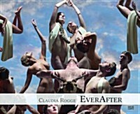 Claudia Rogge: Everafter (Hardcover)